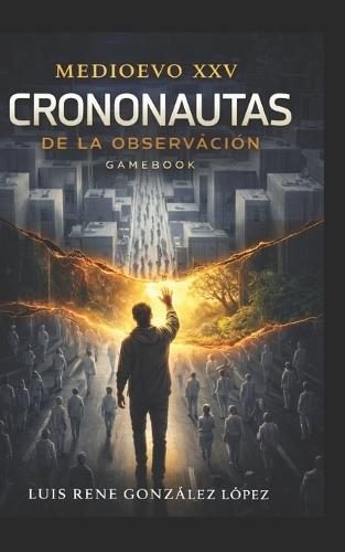 Crononautas: Medioevo