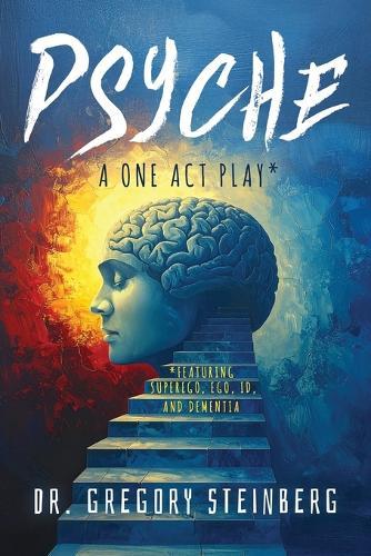 Psyche: A One Act Play