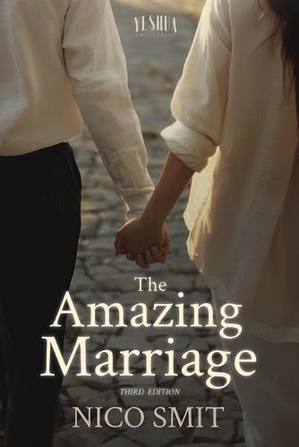 The Amazing Marriage: -3rd Edition