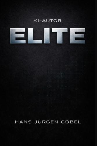 KI-Autor Elite: Strategien für Autoren im KI-Zeitalter - Wie aus Ideen echte Bücher entstehen