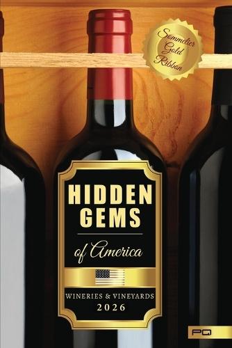 Hidden Gems of America: Wineries & Vineyards 2026