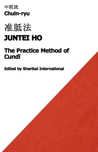Chuin-ryu: The Practice Method of Cundī (Juntei Ho, 准胝法)