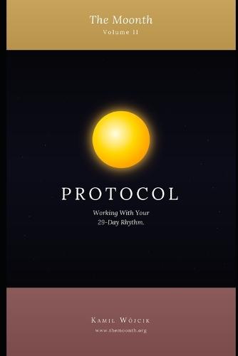 The Moonth: Volume II: Protocol