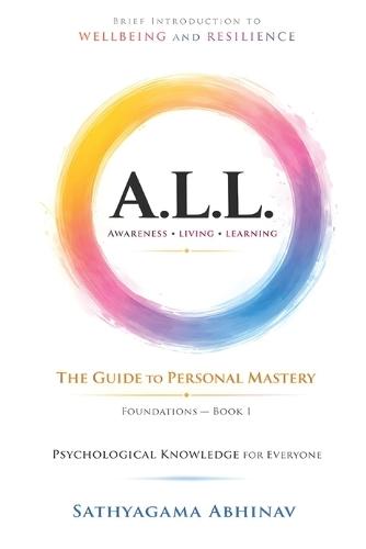 ALL Awareness Living and Learning: A Brief Introduction to Wellbeing and Resilience