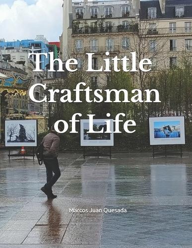 The Little Craftsman of Life