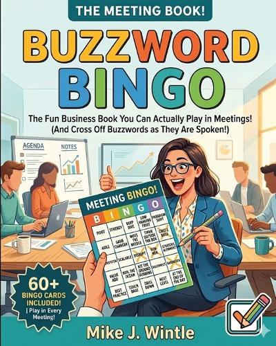 Buzzword Bingo: The Official Meeting Survival Programme