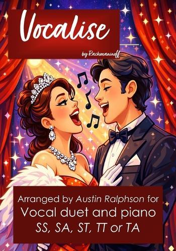 Vocalise (Rachmaninoff) - vocal duet with piano. SA ST TT TA: With FREE BACKING TRACKS to sing along to