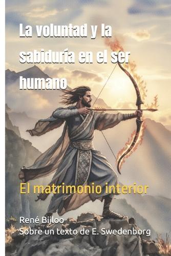 La voluntad y la sabiduría en el ser humano: El matrimonio interior