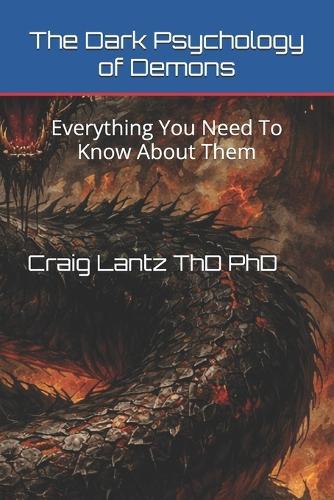 The Dark Psychology of Demons: Everything You Need To Know About Them
