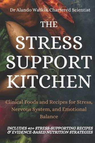 The Stress Support Kitchen