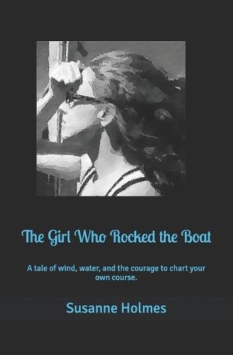 The Girl Who Rocked the Boat