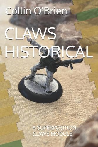 Claws Historical: A Superposition Claws Module