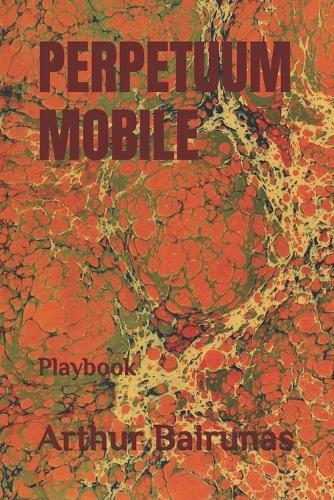 Perpetuum Mobile: Playbook