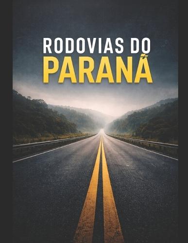 Rodovias Do Paraná