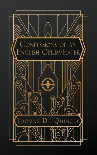 Confessions of an English Opium-Eater