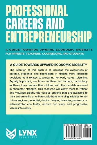 Professional Careers and Entrepreneurship: A Guide Towards Upward Economic Mobility