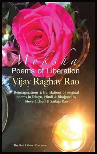M O K S H a: Poems of Liberation
