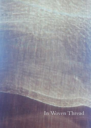 In Woven Thread: Poems by Travis Talburt