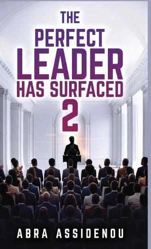 The Perfect Leader Has Surfaced Book 2