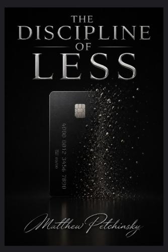The Discipline of Less