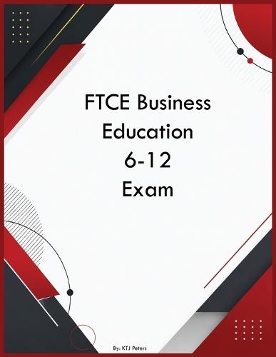 FTCE Business Education 6-12 Exam