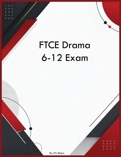 FTCE Drama 6-12 Exam
