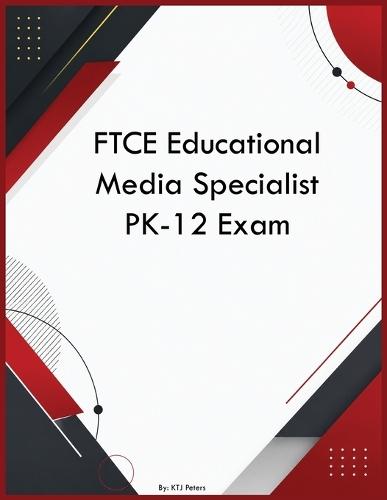 FTCE Educational Media Specialist PK-12 Exam