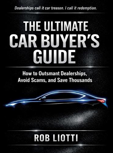 The Ultimate Car Buyer's Guide