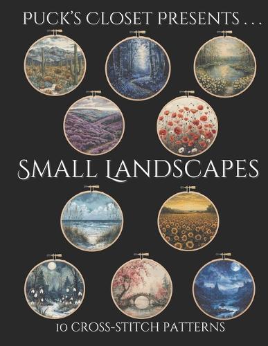 Small Landscapes: 10 Designs to Cross-Stitch