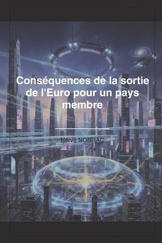 Conséquences de la sortie de l'Euro pour un pays membre