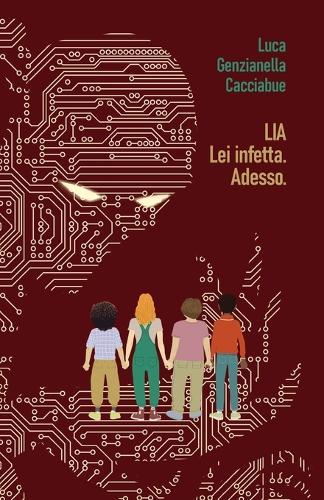 LIA - Lei infetta. Adesso.