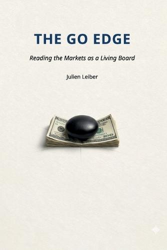 The Go Edge: Reading markets as a living board