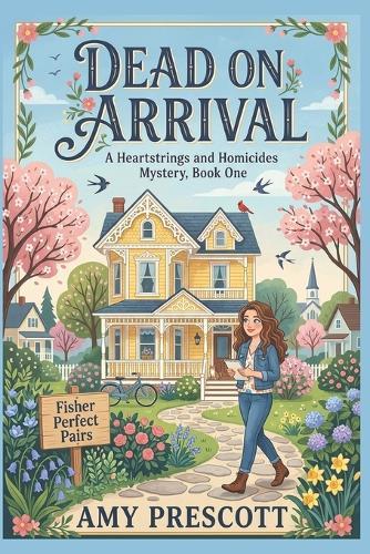 Dead On Arrival: A Macie and Mamaw June Cozy Mystery