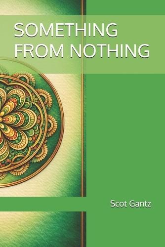 Something from Nothing