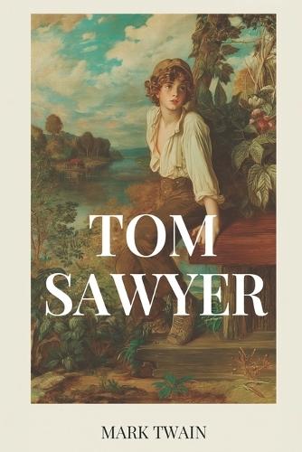 Die Abenteuer des Tom Sawyer