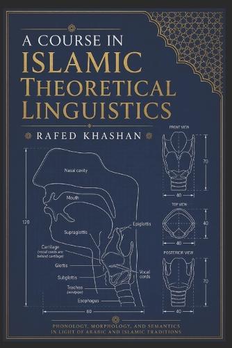 A Course in Islamic Theoretical Linguistics