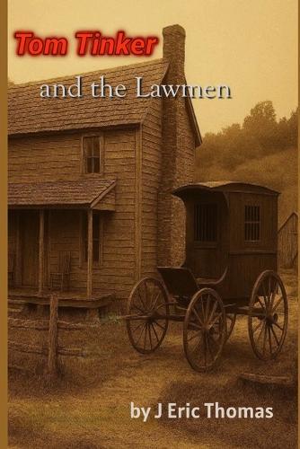 Tom Tinker and the Lawmen