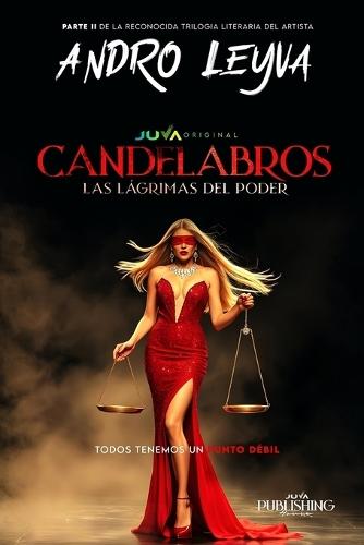 Candelabros: Las Lágrimas del Poder