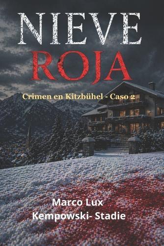 Nieve Roja: Crimen en Kitzbühel - Caso 2