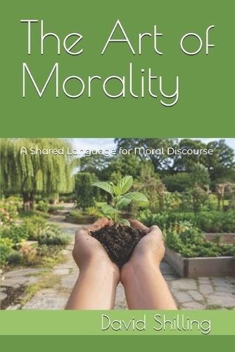 The Art of Morality: A Shared Language for Moral Discourse
