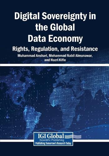 Digital Sovereignty in the Global Data Economy: Rights, Regulation, and Resistance