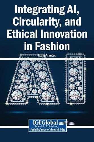 Integrating Ai, Circularity, and Ethical Innovation in Fashion