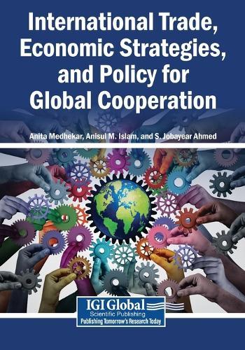 International Trade, Economic Strategies, and Policy for Global Cooperation
