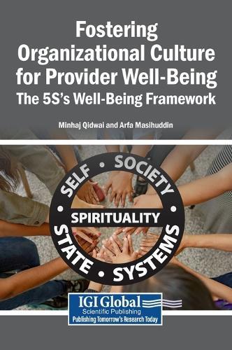 Fostering Organizational Culture for Provider Well-Being: The 5s's Well-Being Framework