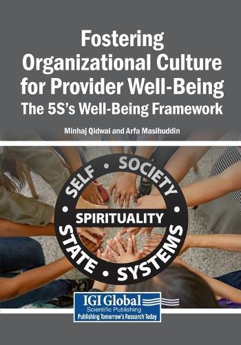 Fostering Organizational Culture for Provider Well-Being: The 5S's Well-Being Framework