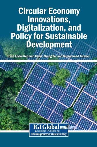 Circular Economy Innovations, Digitalization, and Policy for Sustainable Development