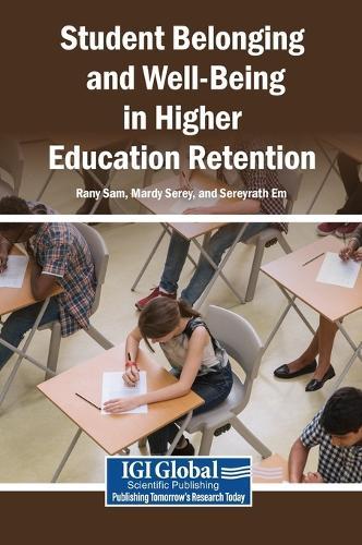 Student Belonging and Well-Being in Higher Education Retention