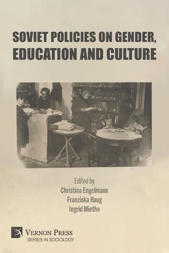 Soviet Policies on Gender, Education and Culture