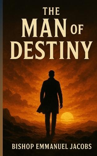 The Man of Destiny