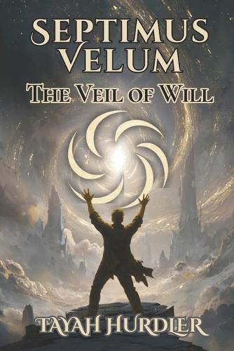 Septimus Velum: The Veil of Will